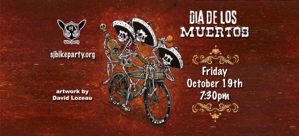 10/19/18 Dia De Los Muertos Ride San Jose Bike Party